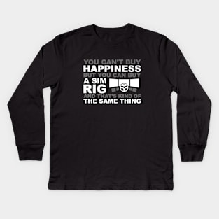 Sim Rig = Happiness Kids Long Sleeve T-Shirt